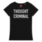 THOUGHT CRIMINAL T-SHIRT
