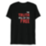 The truth will set you free unisex t-shirt